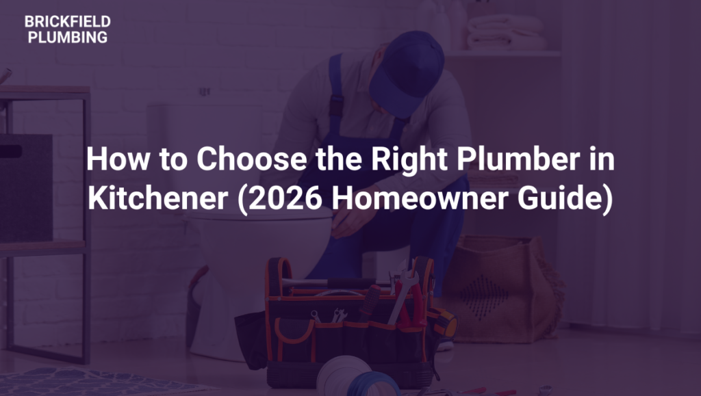 how to choose the right plumber in kitchener